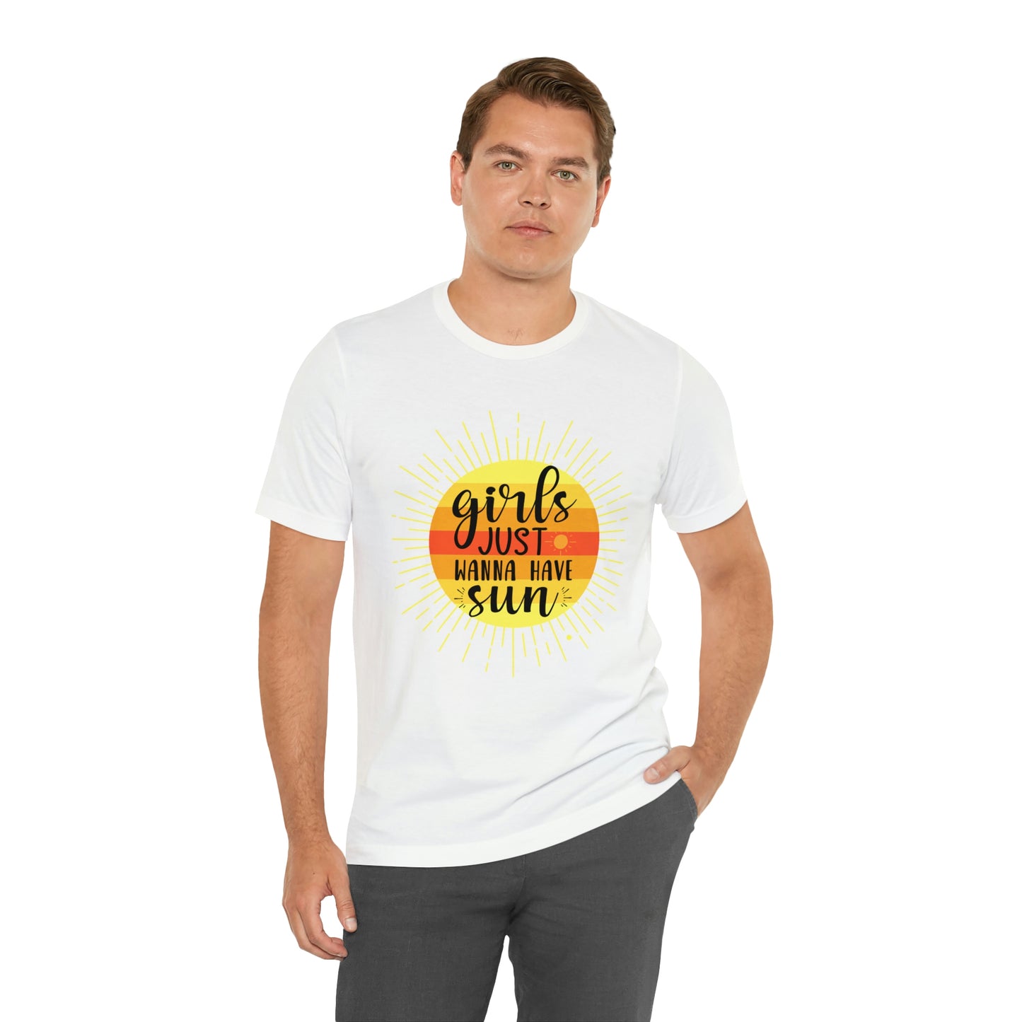 Girls Just Wanna Have Sun T-Shirt,  Unisex Jersey Short Sleeve Tee