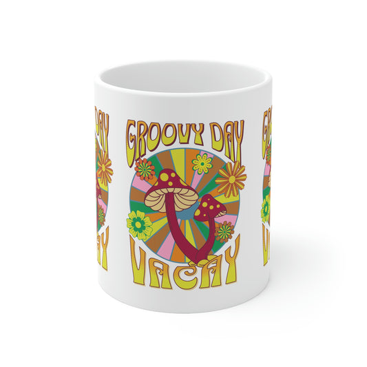 Ceramic Mug 11oz Groovy Day Vacay Coffee Mug Gift