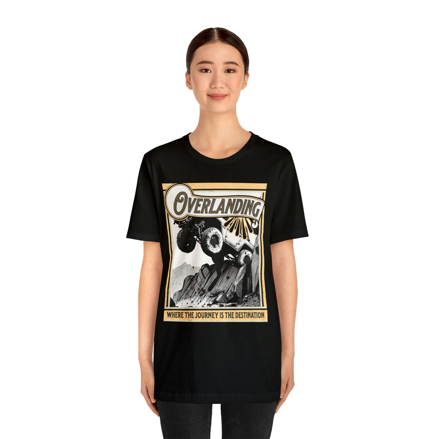 Overlanding, Where The Journey Is The Destination T-Shirt- Unisex Jersey Short Sleeve Tee