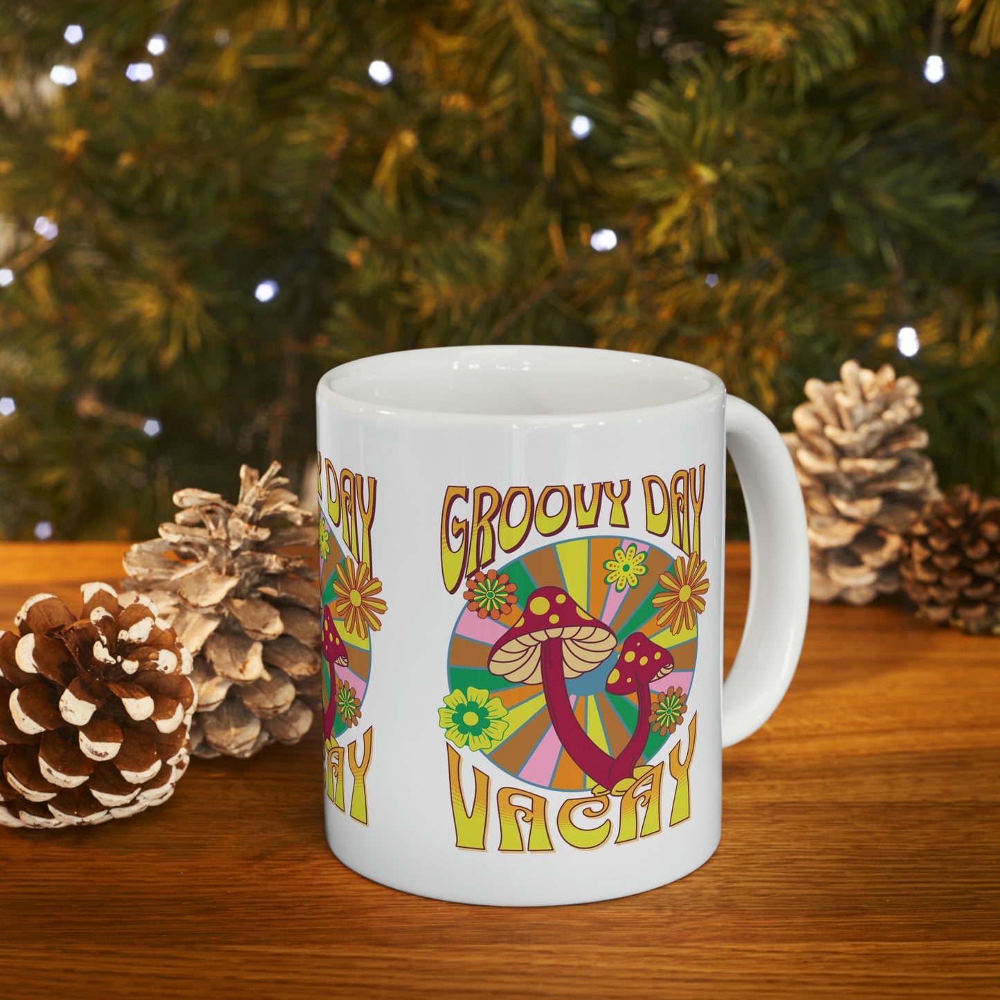 Ceramic Mug 11oz Groovy Day Vacay Coffee Mug Gift