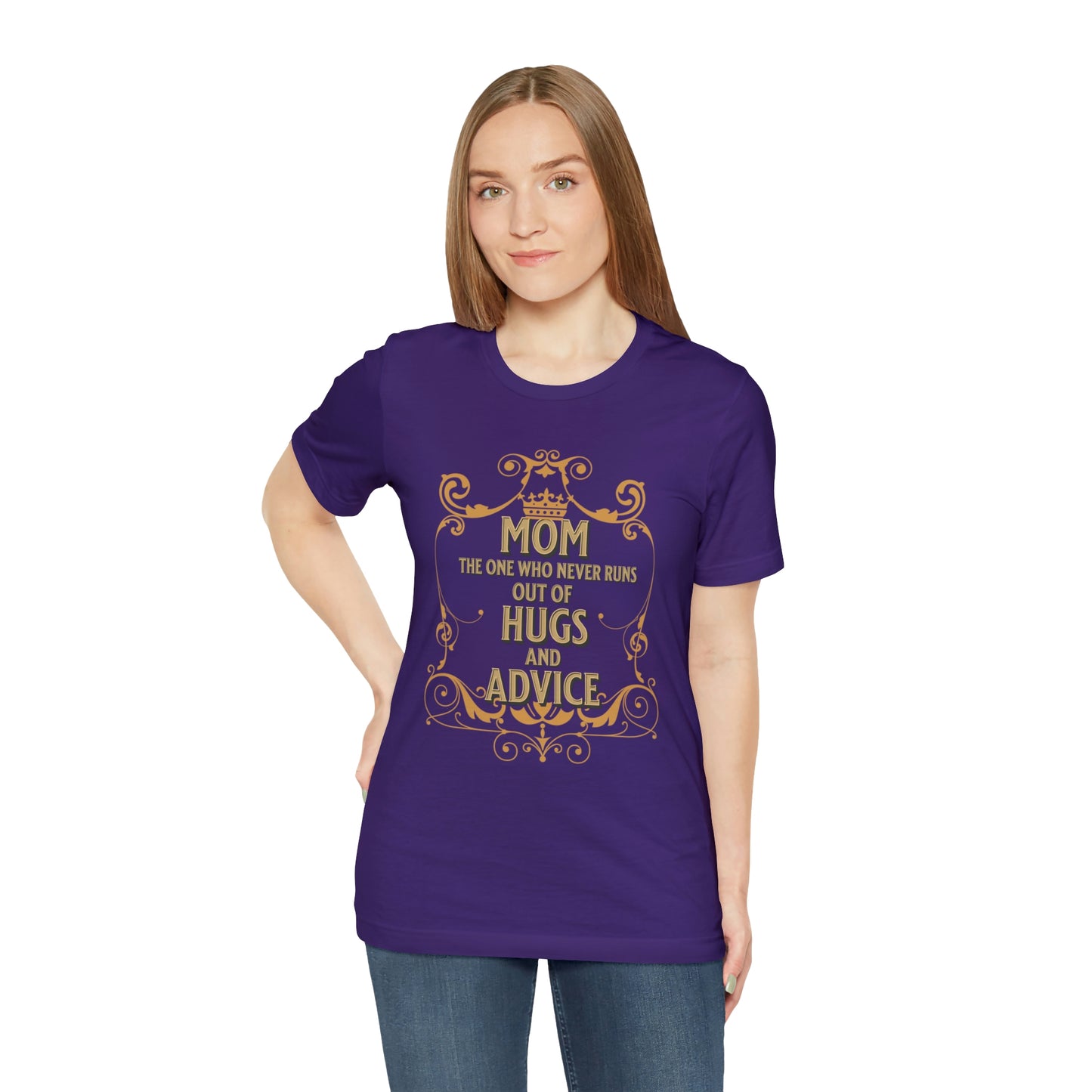 Women's Softstyle Tee, Mom the One Who Never Runs Out of Hugs and Advice, Gift for Mom